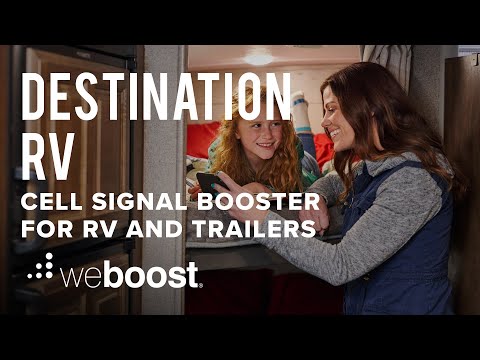 weBoost RV Destination video showing off the features and benefits of what the signal booster kit can do for you